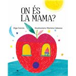 On és la mama?