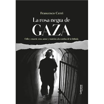 La rosa negra de Gaza - 1