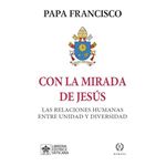 Con la mirada de Jesús