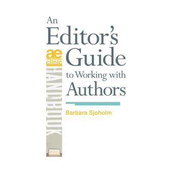 An Editor's Guide to Working with Authors - 1