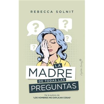 La madre de todas las preguntas