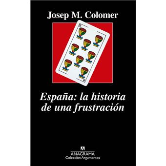 España: la historia de una frustración