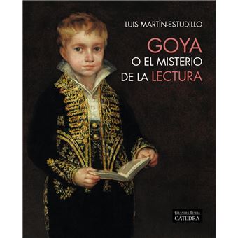Goya o el misterio de la lectura - 1