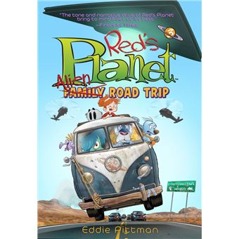 Alien Family Road Trip (Red's Planet Book 3) - 1