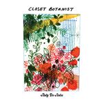Closet Botanist - Vinilo