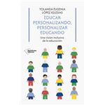 Educar personalizando, personalizar educando