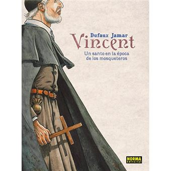 Vincent - Un santo en la época de los mosqueteros