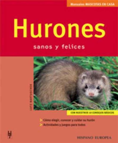 Editorial Hispano Europea, S.a. Hurones