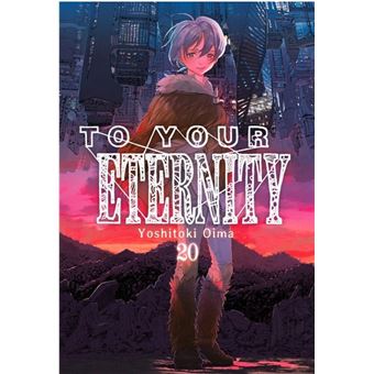 To Your Eternity 20