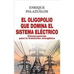 El oligopolio que domina el sistema