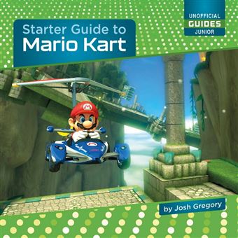 Starter Guide to Mario Kart - 1