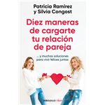 Diez maneras de cargarte tu relación de pareja