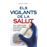 Els vigilants de la salut