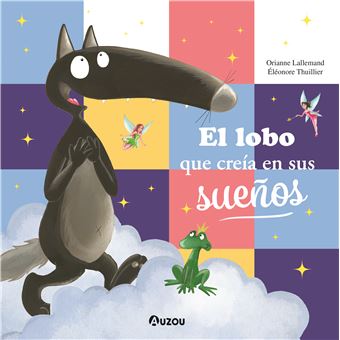El lobo que creía en sus sueños