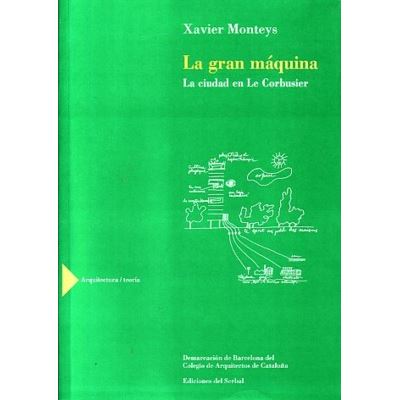 Ediciones Del Serbal, S.a. La Gran Máquina