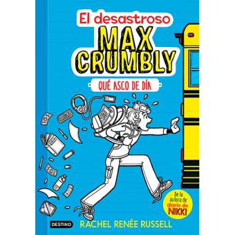 El desastroso Max Crumbly: Qué asco de día