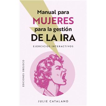 Manual Para Mujeres Para Gestionar La Ira