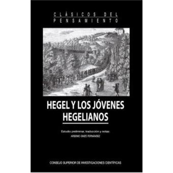 Hegel y los jovenes hegelianos