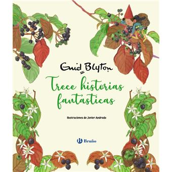 Enid Blyton. Trece historias fantásticas