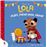 ¡Adiós, pañal! ¡Hola, orinal! (Crece con Lola)