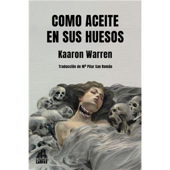 Como Aceite En Sus Huesos