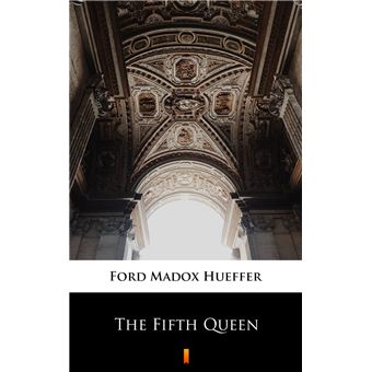 The Fifth Queen - 1