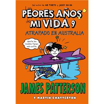 Los Peores Años de mi Vida 9: Atrapado en Australia - 1