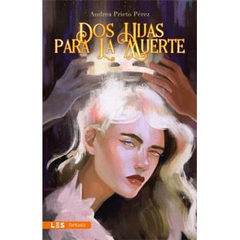 Dos Hijas Para La Muerte