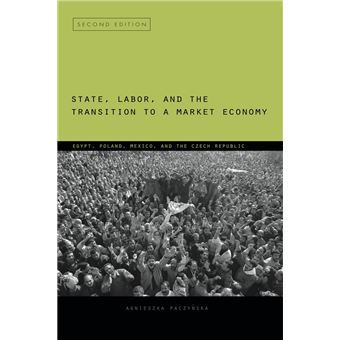State, Labor, and the Transition to a Market Economy - 1