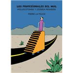 Los Profesionales Del Mal