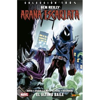 Ben Reilly: Araña Escarlata #03 El Último Baile