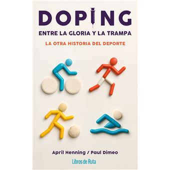 Doping-Entre La Gloria Y La Trampa