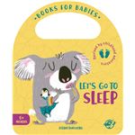 Books for Babies - Let's Go to Sleep