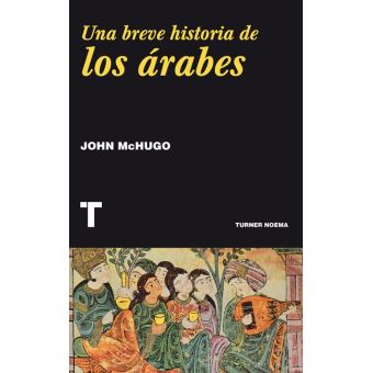 Una breve historia de los árabes - 1