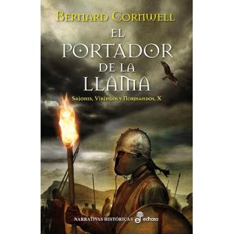 El portador de la llama. Sajones, vikingos y normandos 10