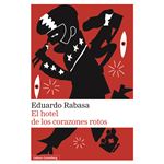 El Hotel De Los Corazones Rotos