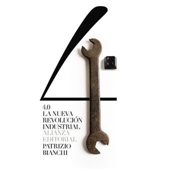 4.0 - La nueva revolución industrial