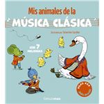 Mis animales de la música clásica. Con 7 melodías