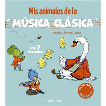 Mis animales de la música clásica. Con 7 melodías