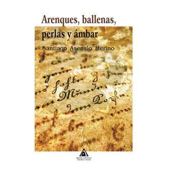 Arenques Ballenas Perlas Y Ambar