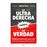 La ultraderecha contra la verdad