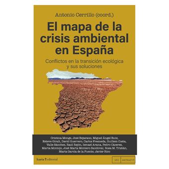 El Mapa De La Crisis Ambiental En España