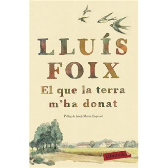 El que la terra m'ha donat