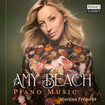 Amy Beach: Piano Music - CD