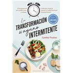 La transformación del ayuno intermitente