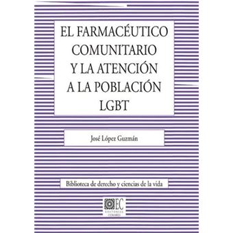 El farmaceutico comunitario y y la atención a la población LGBT