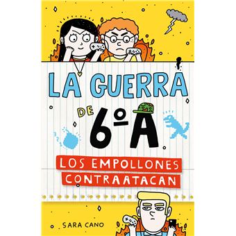 La guerra de 6ºA 2 - Los empollones contraatacan