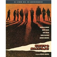 Grupo salvaje - El libro del 50 aniversario
