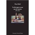 un día negro en una casa de mentira (1998-2014)