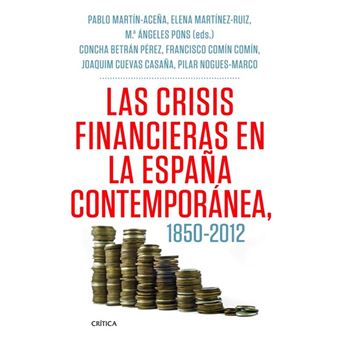 Las crisis financieras en la españa